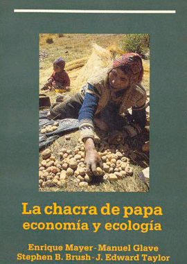 LA CHACRA DE PAPA ECONOMIA Y ECOLOGIA