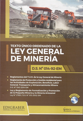 TEXTO ÚNICO ORDENADO DE LA LEY GENERAL DE MINERÍA + CD ROM