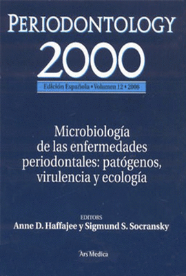 PERIODONTOLOGY 2000 MICROBIOLOGIA DE LAS ENFERMEDADES PERIODONTALES: PATOGENOS VIRLENCIA Y ECOLOGIA