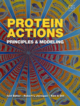 PROTEIN ACTIONS PRINCIPLES AND MODELING