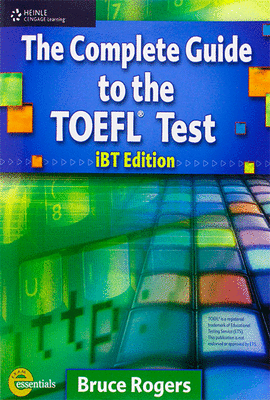 THE COMPLETE GUIDE TO THE TOEFL