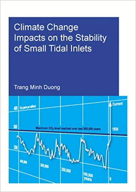 CLIMATE CHANGE IMPACTS ON THE STABILITY OF SMALL TIDAL INLETS