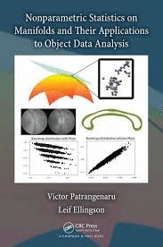 NONPARAMETRIC STATISTICS ON MANIFOLDS AND THEIR APPLICATIONS TO OBJECT DATA ANALYSIS