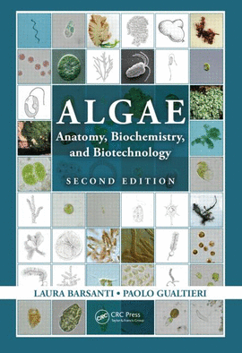 ALGAE: ANATOMY, BIOCHEMISTRY, AND BIOTECHNOLOGY