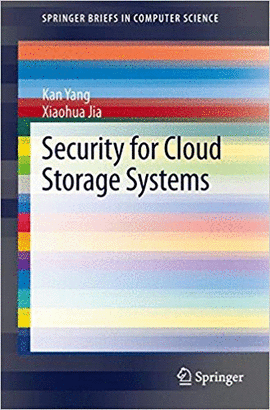 SECURITY FOR CLOUD STORAGE SYSTEMS