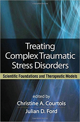 TREATING COMPLEX TRAUMATIC STRESS DISORDERS