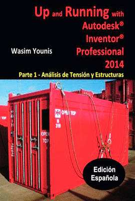 UP AND RUNNING WITH AUTODESK INVENTOR PROFESIONAL 2014 PARTE 1