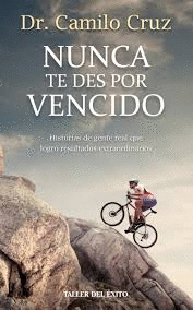NUNCA TE DES POR VENCIDO