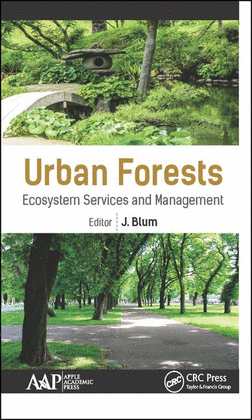 URBAN FORESTS. ECOSYSTEM SERVICES AND MANAGEMENT