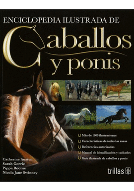 ENCICLOPEDIA ILUSTRADA DE CABALLOS Y PONIS