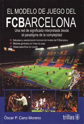 EL MODELO DE JUEGO DEL FCBARCELONA