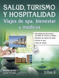 SALUD, TURISMO Y HOSPITALIDAD