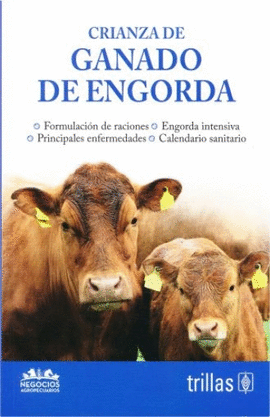 CRIANZA DE GANADO DE ENGORDA