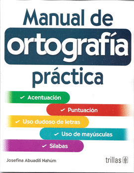 MANUAL DE ORTOGRAFÍA PRÁCTICA