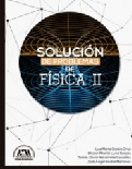 SOLUCIÓN DE PROBLEMAS DE FÍSICA II