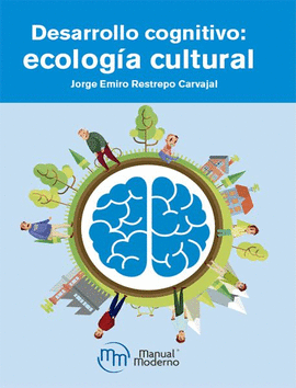 DESARROLLO COGNITIVO: ECOLOGA CULTURAL