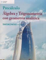 PRECALCULO ALGEBRA Y TRIGONOMETRIA CON GEOMETRIA ANALITICA