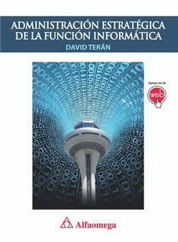 ADMINISTRACION ESTRATEGICA DE LA FUNCION INFORMATICA