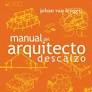 MANUAL DEL ARQUITECTO DESCALZO