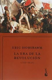 LA ERA DE LA REVOLUCION 1789-1848