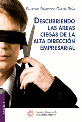 DESCUBRIENDO LAS REAS CIEGAS DE LA ALTA DIRECCIN EMPRESARIAL