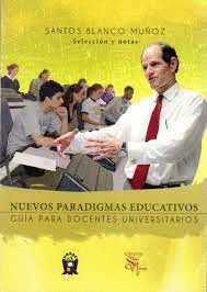 NUEVOS PARADIGMAS EDUCATIVOS GUIA PARA DOCENTES UNIVERSITARIOS
