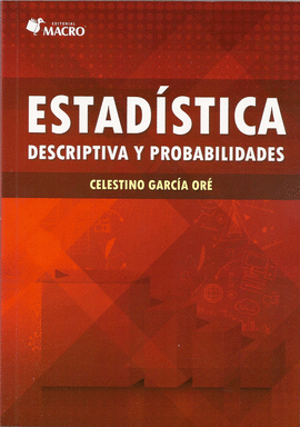 ESTADISTICA DESCRIPTIVA Y PROBABILIDADES