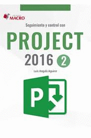 SEGUIMIENTO Y CONTROL CON PROJECT 2016 2