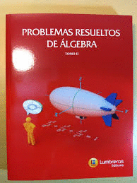 PROBLEMAS RESUELTOS DE ALGEBRA TOMO II