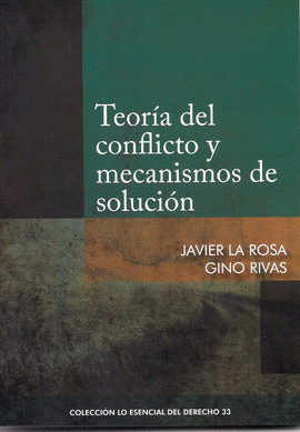 TEORIA DEL CONFLICTO Y MECANISMOS DE SOLUCION