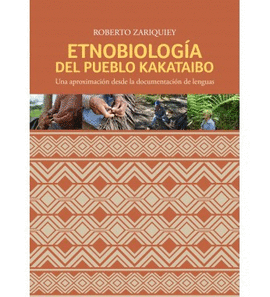 ETNOBIOLOGIA DEL PUEBLO KAKATAIBO