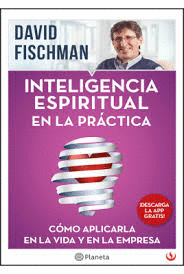 INTELIGENCIA ESPIRITUAL EN LA PRCTICA