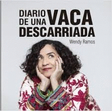 DIARIO DE UNA VACA DESCARRIADA