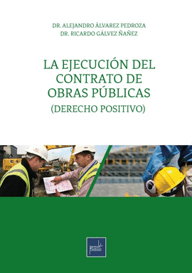 LA EJECUCION DEL CONTRATO DE OBRAS PUBLICAS