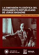 LA DIMENSIN FILOSFICA DEL PENSAMIENTO REPUBLICANO DE JORGE BASADRE