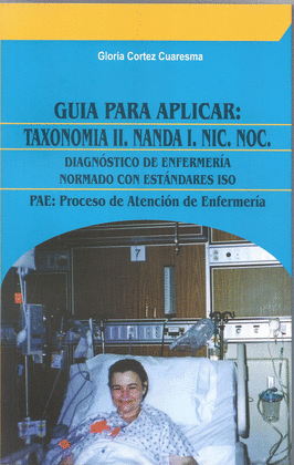 GUIA PARA APLICAR TAXONOMIA II NANDA I. NIC. NOC