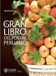 EL GRAN LIBRO DEL POSTRE PERUANO