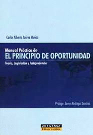 MANUAL PRÁCTICO DE EL PRINCIPIO DE OPORTUNIDAD