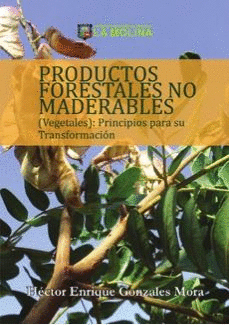PRODUCTOS FORESTALES NO MADERABLES