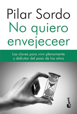 NO QUIERO ENVEJECER