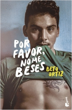 POR FAVOR, NO ME BESES