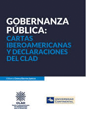 GOBERNANZA PBLICA: CARTAS IBEROAMERICANAS Y DECLARACIONES DEL CLAD