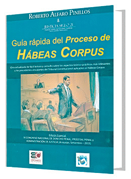GUÍA RÁPIDA DEL PROCESO DE HABEAS CORPUS