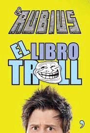 EL RUBIUS. EL LIBRO TROLL