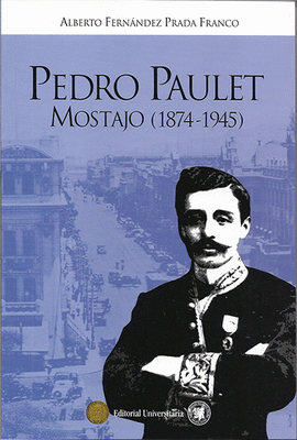 PEDRO PAULET MOSTAJO (1874-1945)