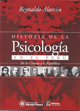 HISTORIA DE LA PSICOLOGIA EN EL PERU