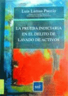 LA PRUEBA INDICIARIA EN EL DELITO DE LAVADO DE ACTIVOS