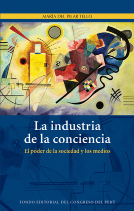LA INDUSTRIA DE LA CONCIENCIA