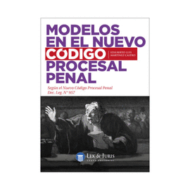 MODELOS EN EL NUEVO CDIGO PROCESAL PENAL