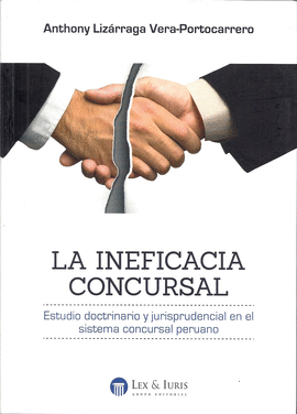 LA INEFICACIA CONCURSAL
